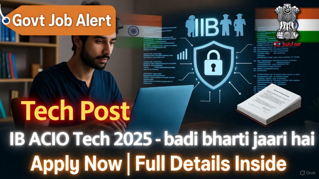 IB Technical Officer Vacancy 2025